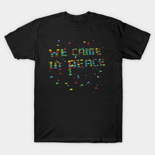 we came in peace T-Shirt